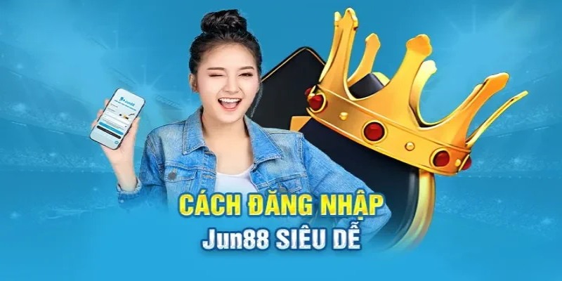 Đăng nhập Jun88